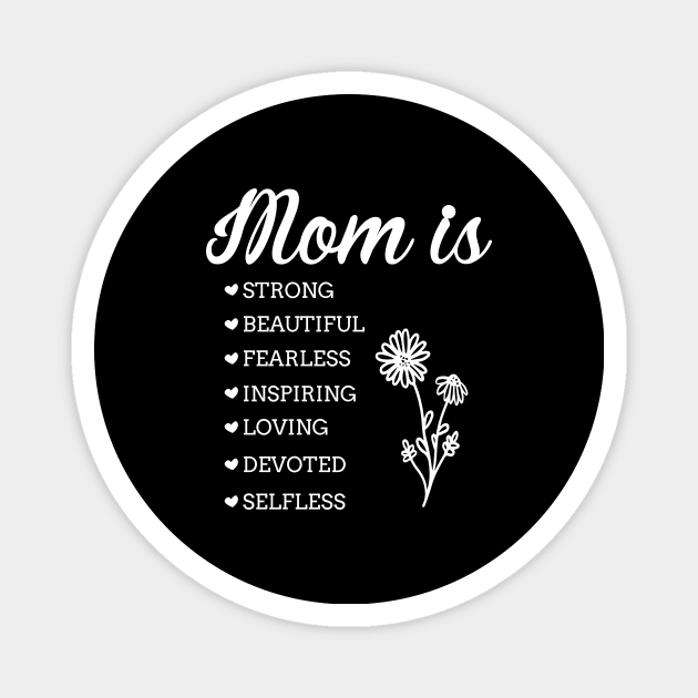 Mother Definition Mom Is Strong Beautiful Mothers Day Magnet by FrancisDouglasOfficial